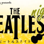 the Beatles Night　毎月第2木曜日